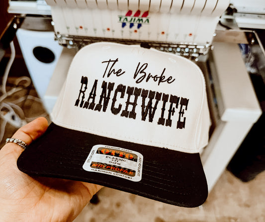 The Broke Ranchwife Cap