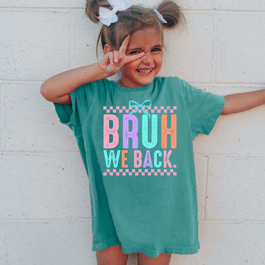 Bruh. We Back Tee