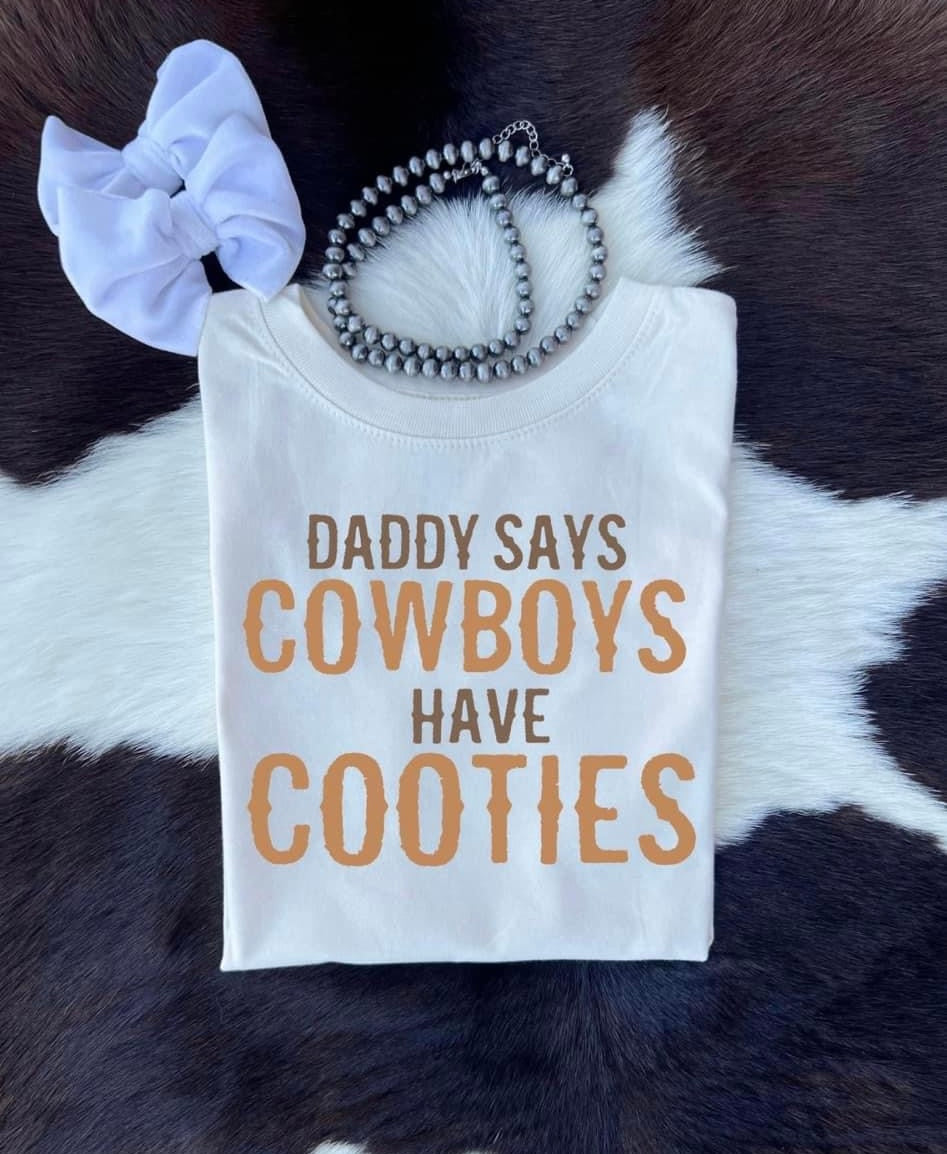 Cowboys have cooties Tee